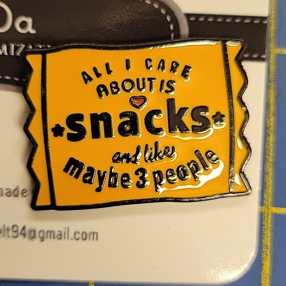 All I Care About is Snacks & Like Maybe 3 People 1.25" Tack Pin